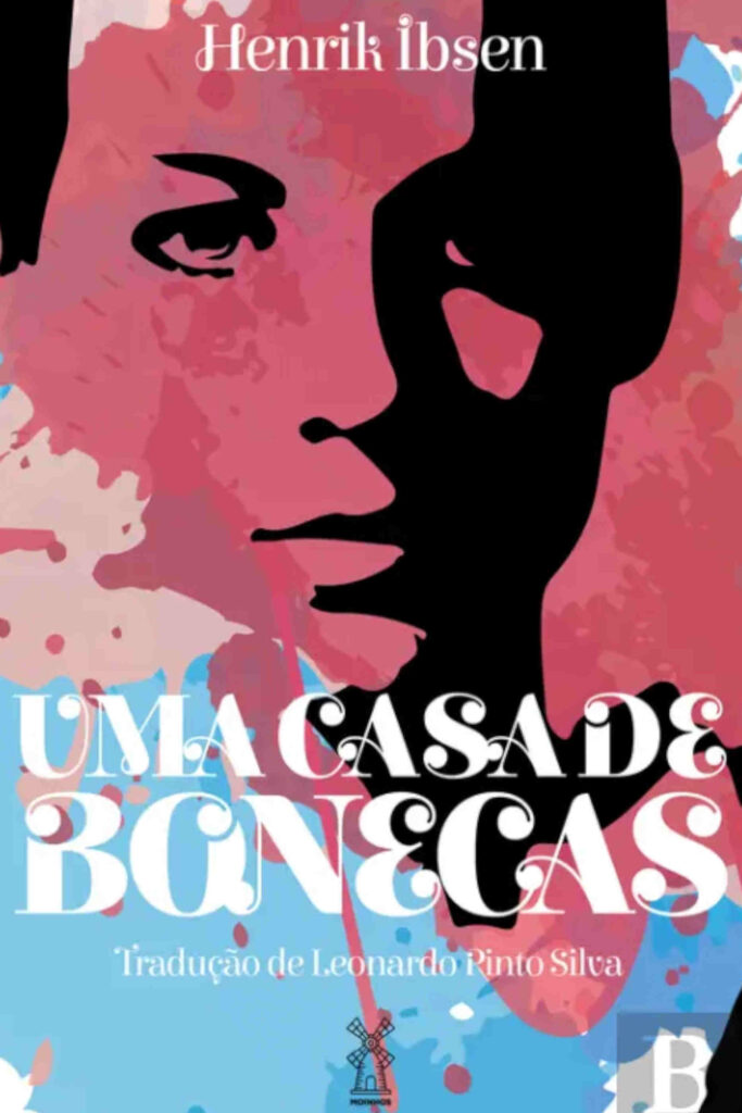 Capa do livro “ Uma casa de bonecas”, com o fundo rosa choque, azul e bege, tem na capa um desenho a preto de uma personagem feminina e o título está em letras brancas